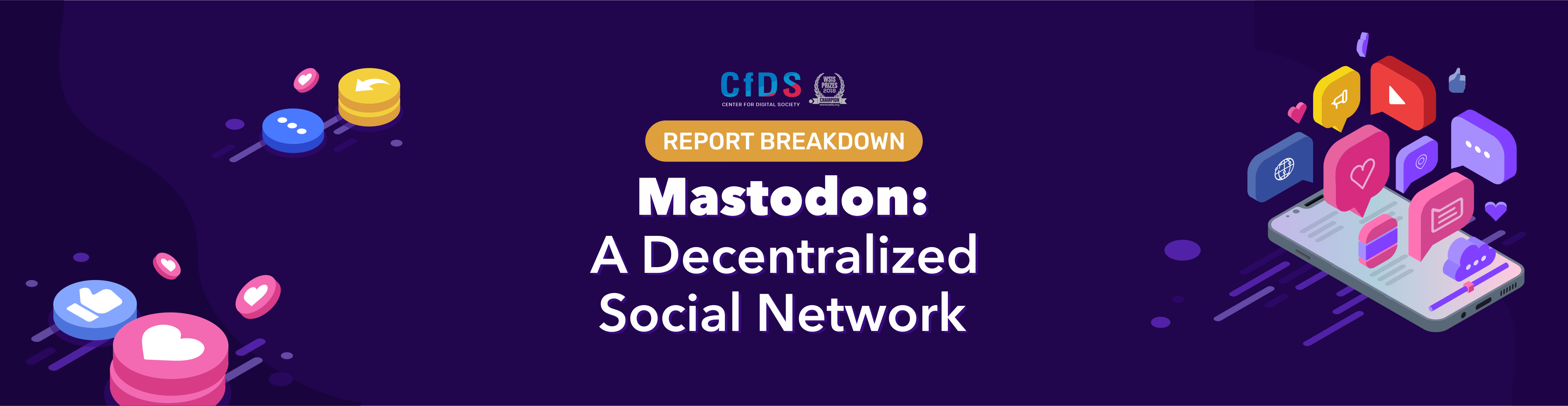 [Report Breakdown] Mastodon: A Decentralized Social Network