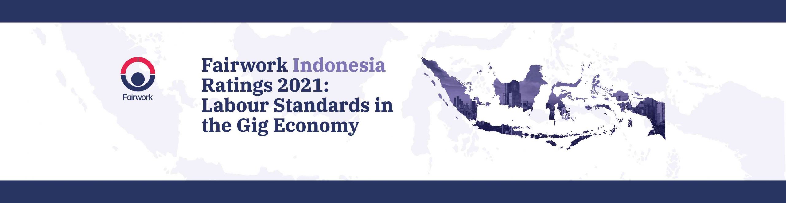 Fairwork Indonesia Ratings 2021: Labour Standards in the Gig Economy