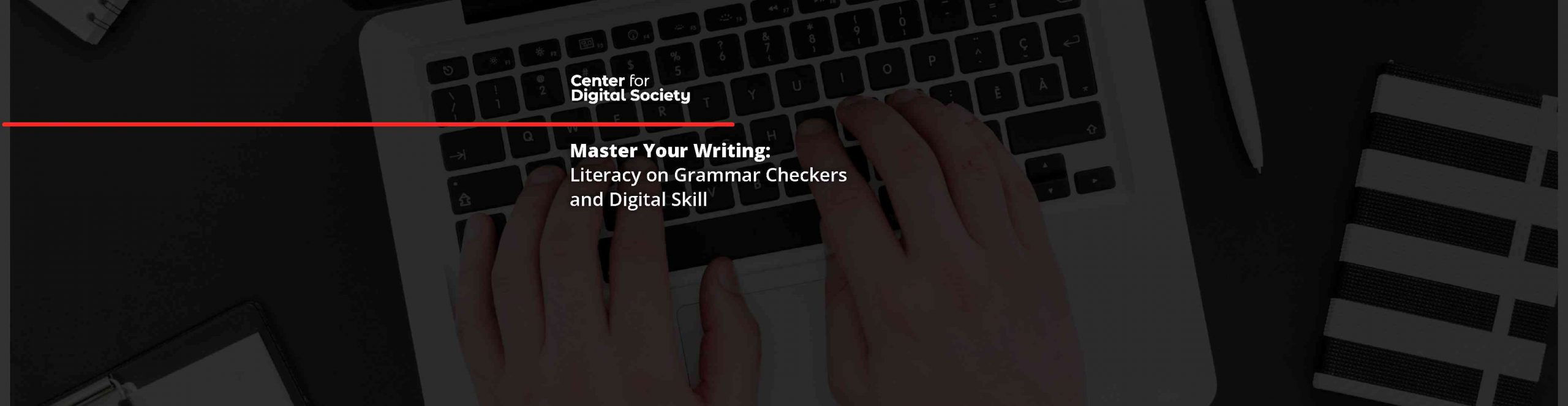 Master Your Writing: Literacy on Grammar Checkers and Digital Skill