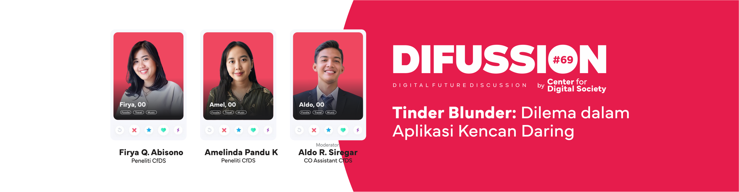 [Press Release] Difussion #69 “Tinder Blunder: A Dilemma in Online Dating Apps”