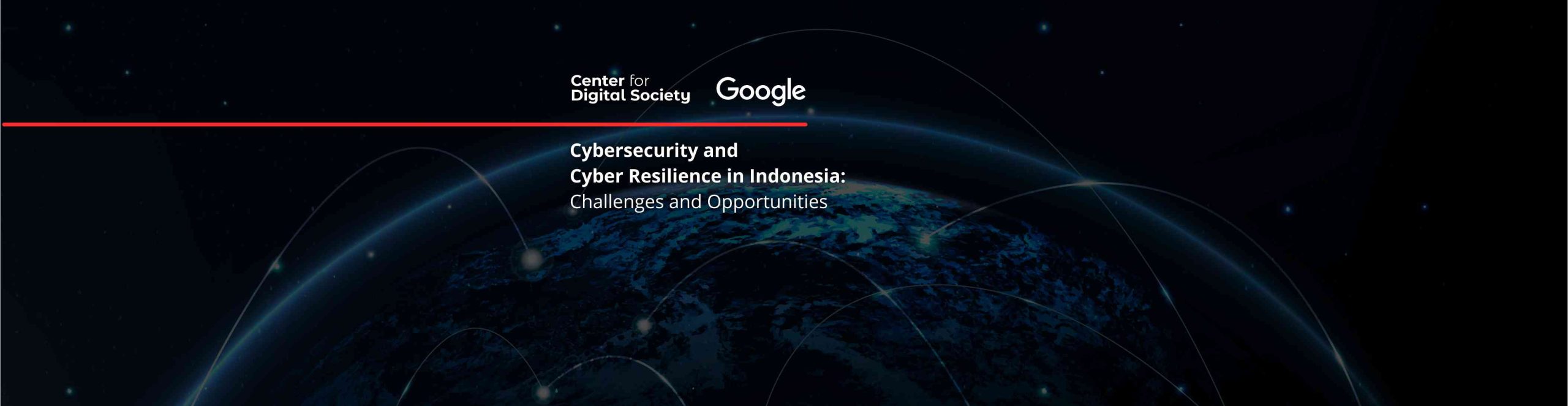 Cybersecurity and Cyber Resilience in Indonesia: Challenges and Opportunities
