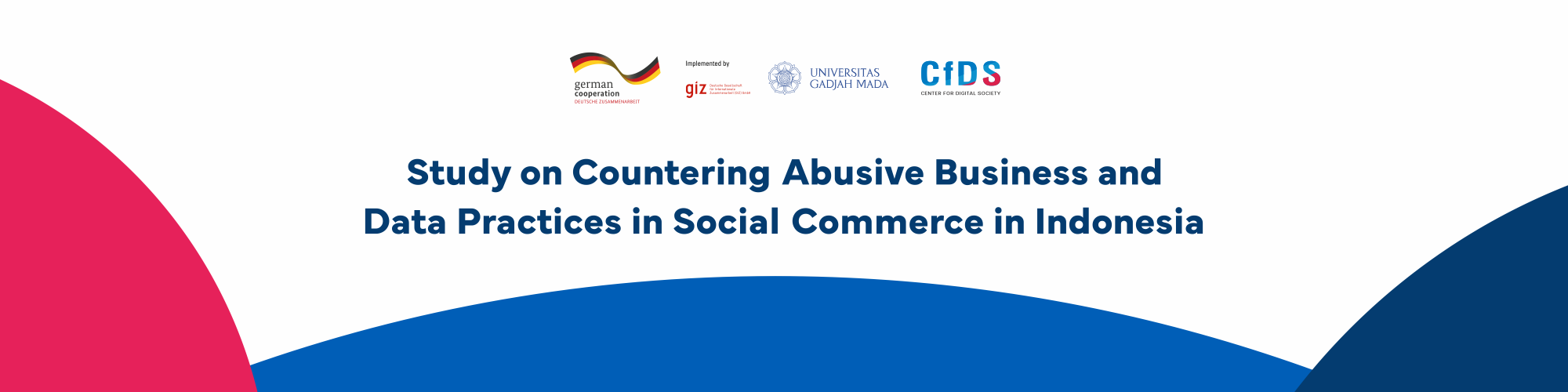 Study on Countering Abusive Business and Data Practices in Social Commerce in Indonesia
