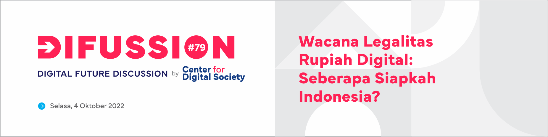 [PRESS RELEASE] Indonesia and Rupiah: Boosting Indonesia’s Economic Landscape with Digital Currency | Difussion #79